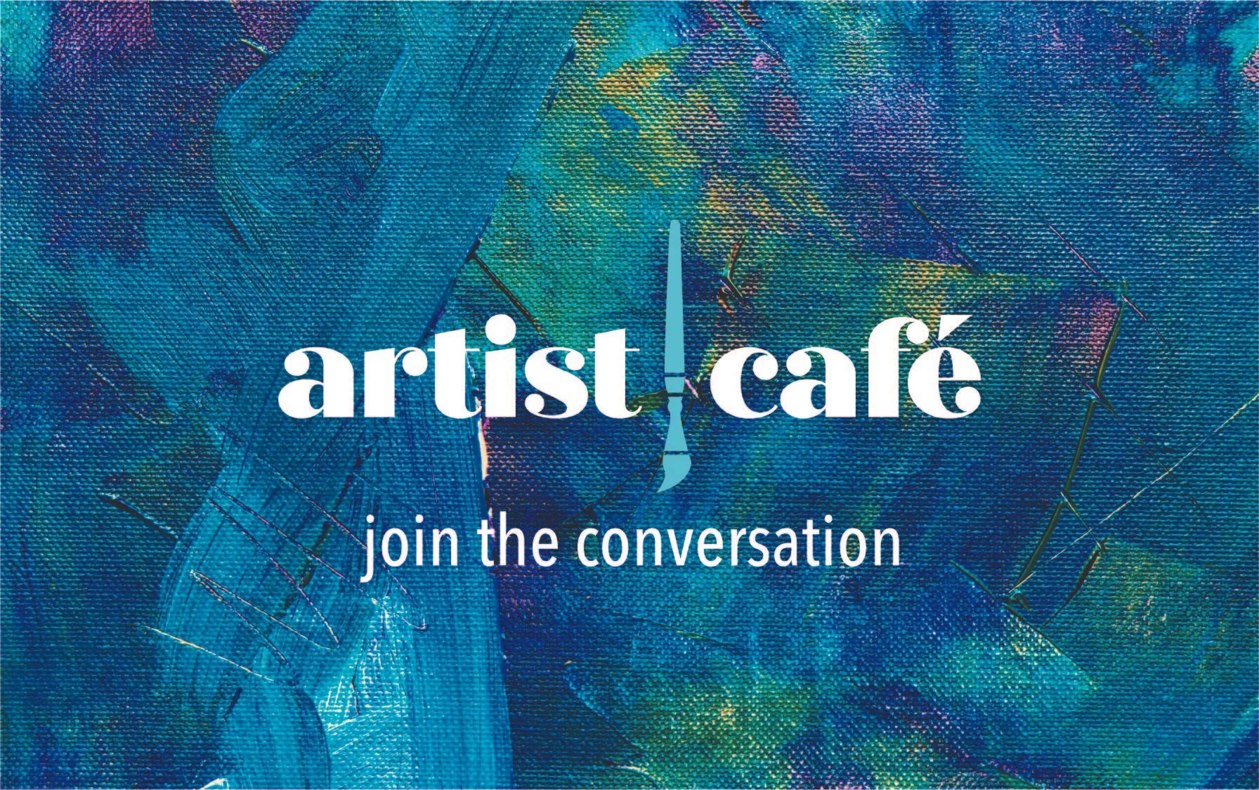 ARTIST CAFE — Cottonwood Center for the Arts